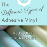The Different Types of Adhesive Vinyl for Beginning Crafters 4