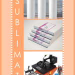 Everything You Need for Sublimation 1