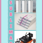 Everything You Need for Sublimation
