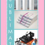 Everything You Need for Sublimation