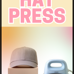 How to Use Cricut Hat Press