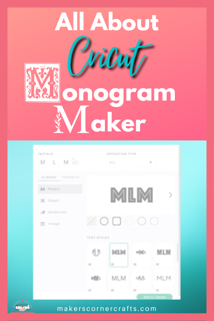 Everything You Need to Know About Cricut Monogram Maker 2 All about cricut monogram maker Pinterest