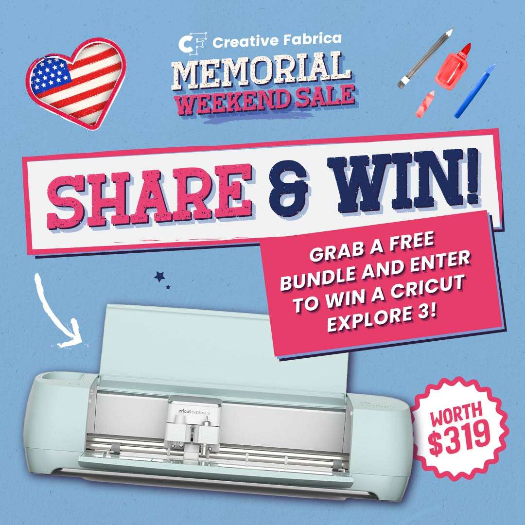 Creative Fabrica Memorial Day Sale continues through Tuesday, May 28th!