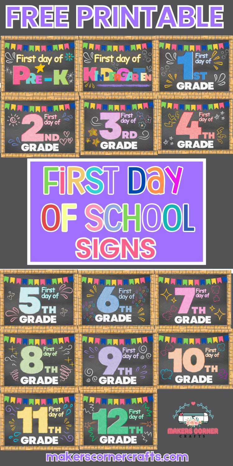 Free Printable First Day of School Signs - Makers Corner Crafts