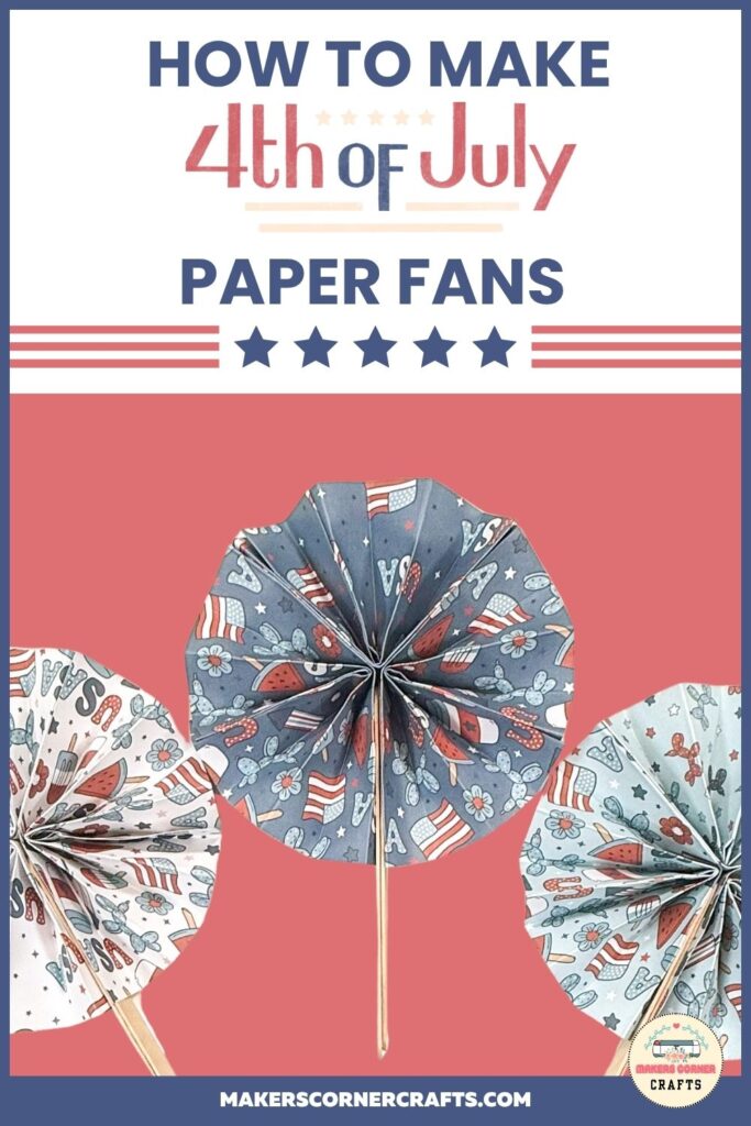 Patriotic Paper Fans That'll Keep You Cool and Festive This Fourth of July 2 How to Make Fourth of July Paper Fans 3